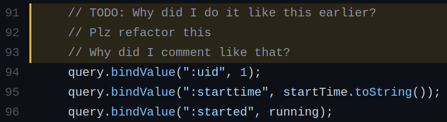 Screenshot of the above linked code lines in GitHub, with the following contents: TODO: Why did I do it like this earlier? Plz refactor this Why did I comment like that?